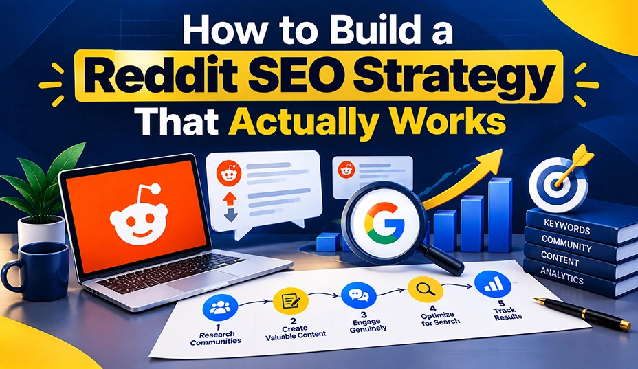 How to Build a Reddit SEO Strategy That Actually Works