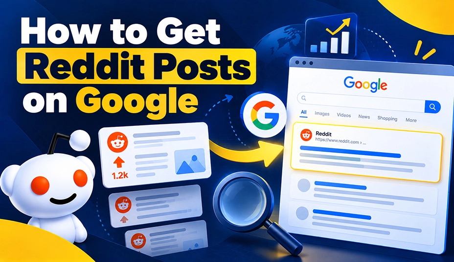 How to Get Reddit Posts on Google